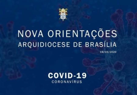 Mensagem em Áudio do Pe. Batalha e Novas Orientações Pastorais na Arquidiocese de Brasília – COVID-19